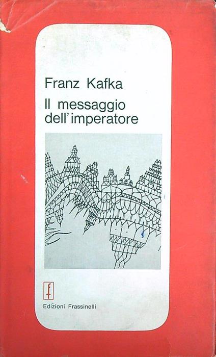 Il messaggio dell'imperatore - Franz Kafka - copertina