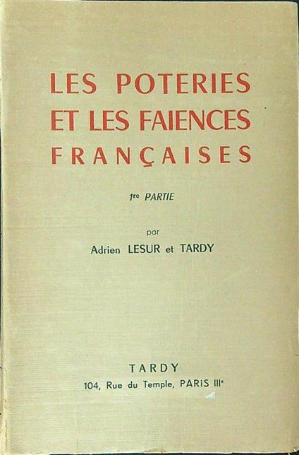 Les poteries et les fainces Francaises 4 vv - Lesur - copertina