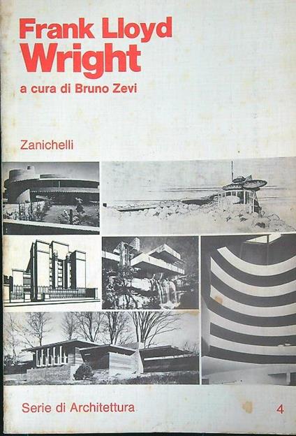 Frank Lloyd Wright - Bruno Zevi - copertina