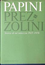 Storia di un'amicizia 1925 / 1956