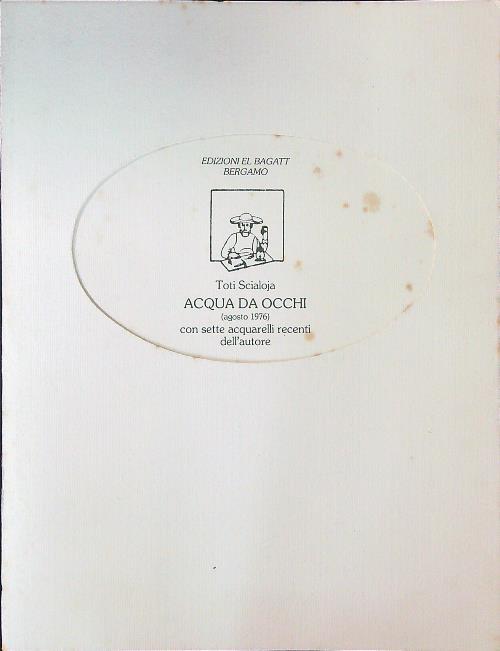 Acqua da occhi - Toti Scialoja - copertina