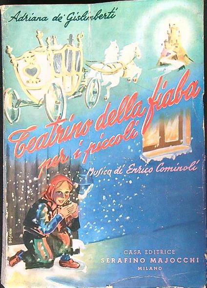 Teatrino della fiaba per i piccoli - Adriana De Gislimberti - copertina