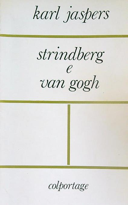 Strindberg e Van Gogh - Karl Jaspers - copertina