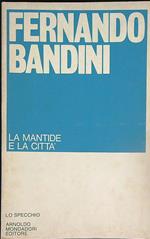 La mantide e la città