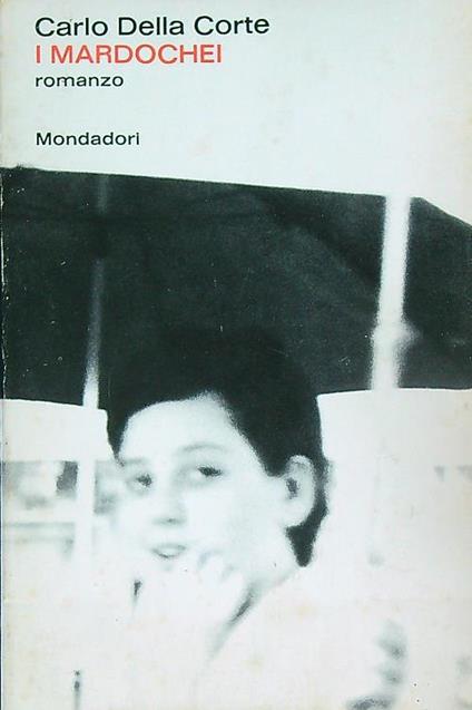I mardochei - Carlo Della Corte - copertina