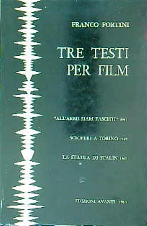 Tre testi per film - Franco Fortini - copertina