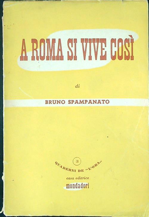 A Roma si vive così - Bruno Spampanato - copertina