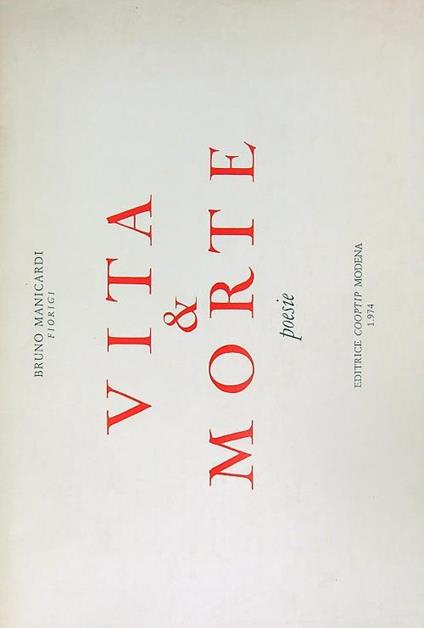 Vita & Morte poesie - Bruno Manicardi - copertina