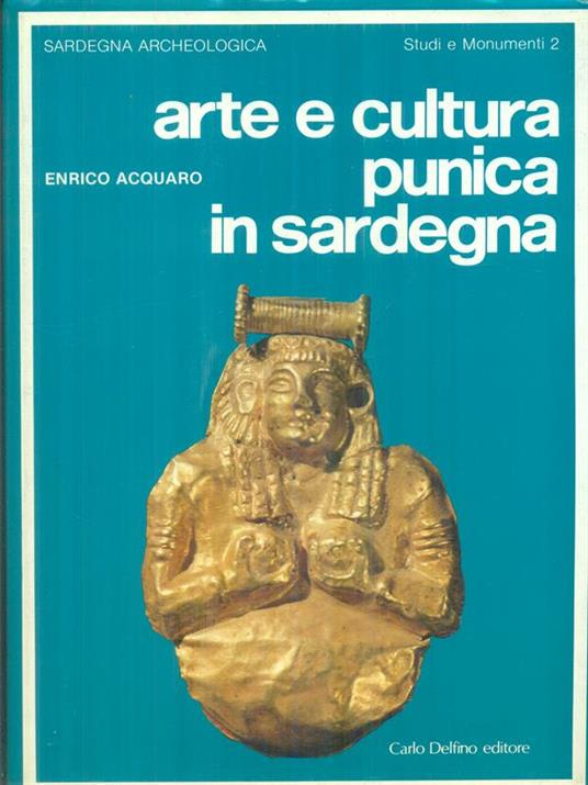 Arte e cultura punica in Sardegna - Enrico Acquaro - copertina