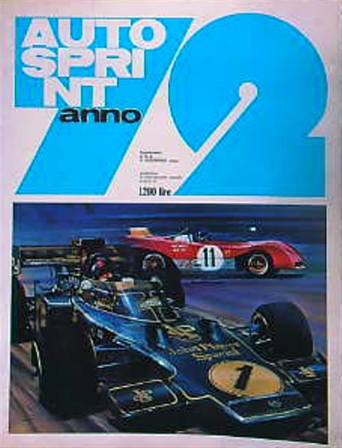 Auto sprint Anno 72. Supplemento al n. 6 di Autosprint mese - copertina