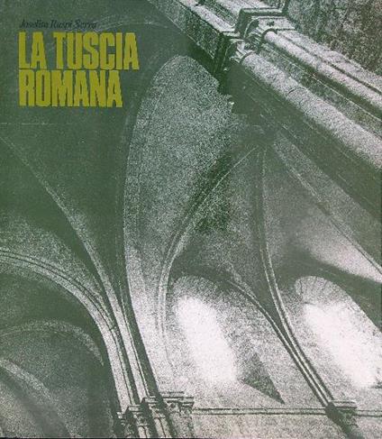 La Tuscia Romana - Joselita Raspi Serra - copertina