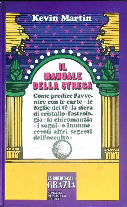 Il manuale della strega - Kevin Martin - copertina