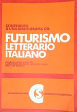 Contributo a una bibliografia del futurismo letterario italiano