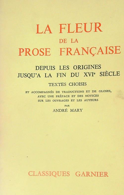 La fleur de la prose Francaise - Andre Mary - copertina