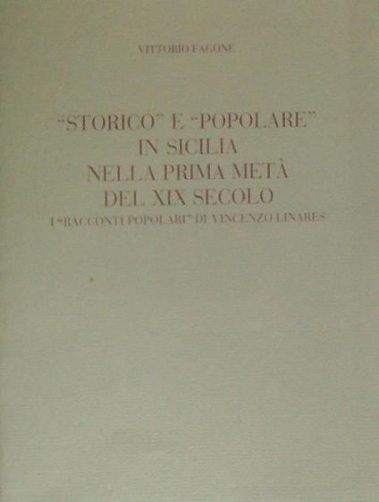 Storico e Popolare in Sicilia nella Prima Metà del XIX Secolo - Vittorio Fagone - copertina