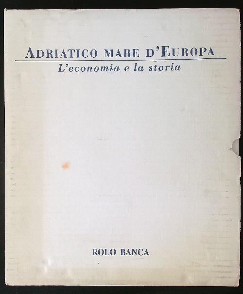 Adriatico Mare d'Europa 3 vv - Eugenio Turri - copertina