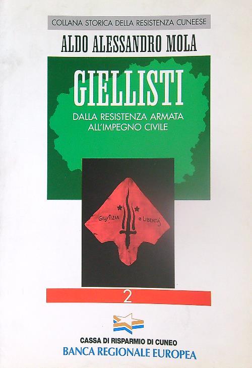 Giellisti. 2 Dalla resistenza armata all'impegno civile - Aldo Mola - copertina