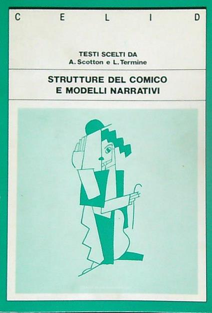 Strutture del comico e modelli narrativi - A. Scotton - copertina