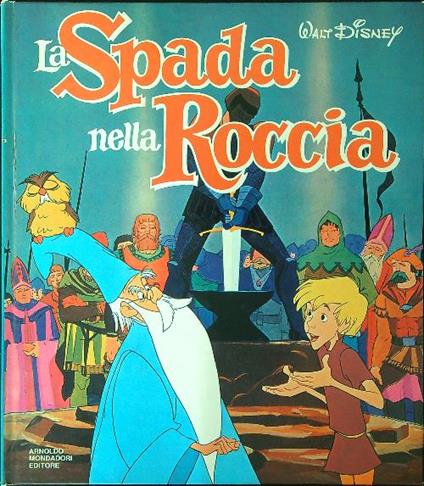 La spada nella roccia - Walt Disney - copertina