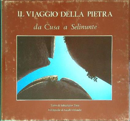 Il viaggio della pietra - Sebastiano Tusa - copertina