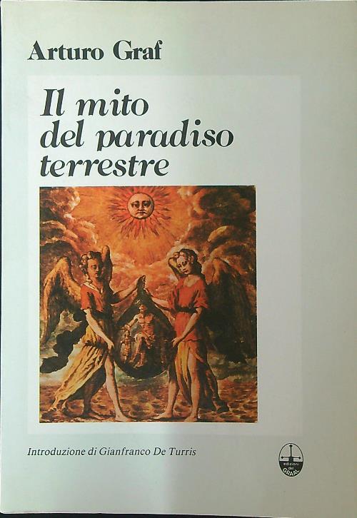 Il mito del paradiso terrestre - Arturo Graf - copertina