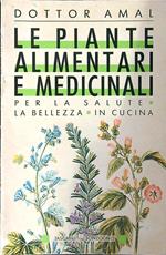 Le piante alimentari e medicinali