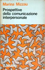 Prospettive della comunicazione interpersonale