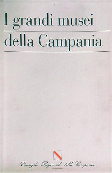 I grandi musei della Campania. 3vv - copertina