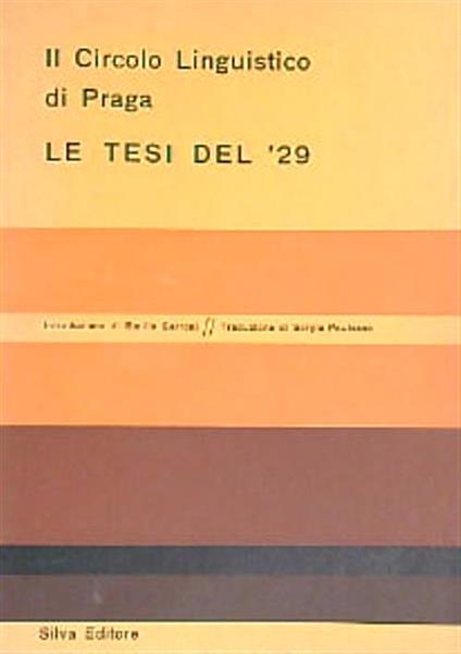 Il circolo Linguistico di Praga. Le tesi del '29 - Emilio Garroni - copertina