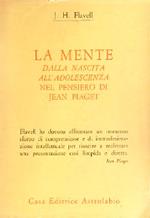 La mente dalla nascita all'adolescenza nel pensiero di Jean Piaget