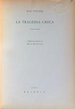 La tragedia greca. 2vv