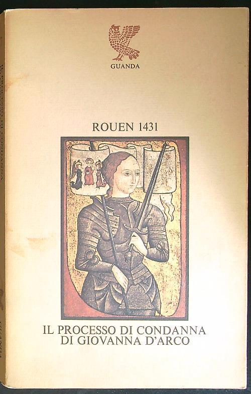 Il  processo di condanna di Giovanni D'Arco - Teresa Cremisi - copertina