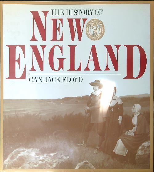 The history of New England - Candace Floyd - copertina