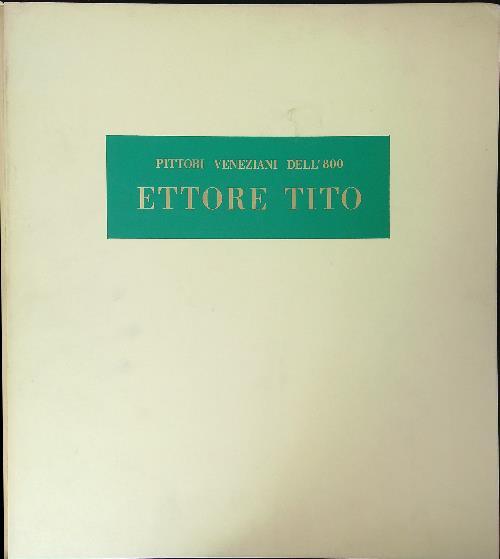 Ettore Tito - Guido Perocco - copertina