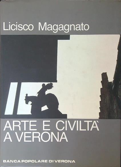 Arte e civiltà a Verona - Licisco Magagnato - copertina