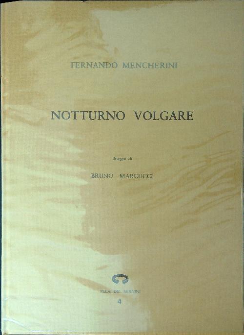 Notturno volgare - Fernando Mencherini - copertina