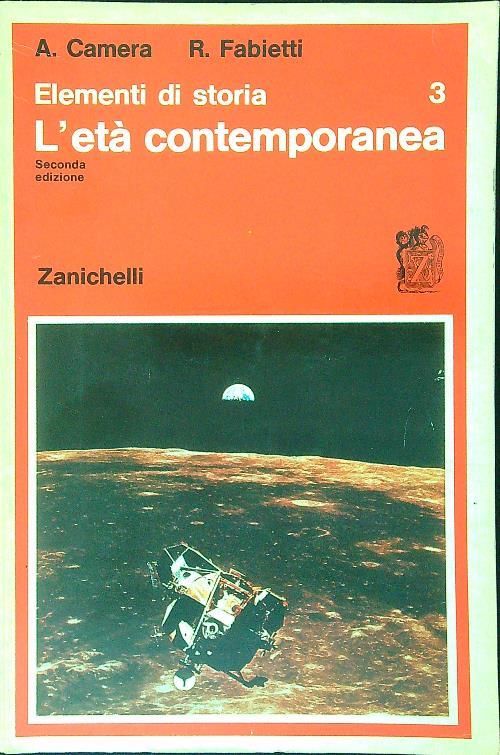 L' età contemporanea  - A. Camera,R. Fabbietti - copertina