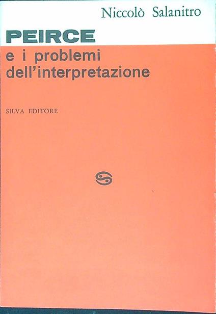 Peirce e i problemi dell'interpretazione - Niccolo' Salanitro - copertina