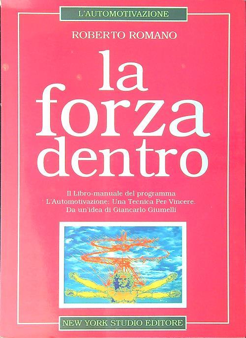 La  forza dentro - Roberto Romano - copertina