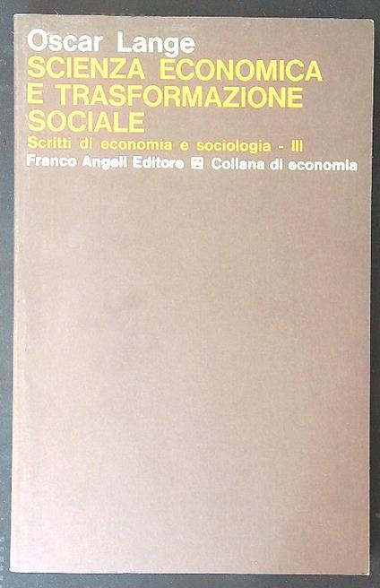 Scienza economica e trasformazione sociale - Oscar Lange - copertina