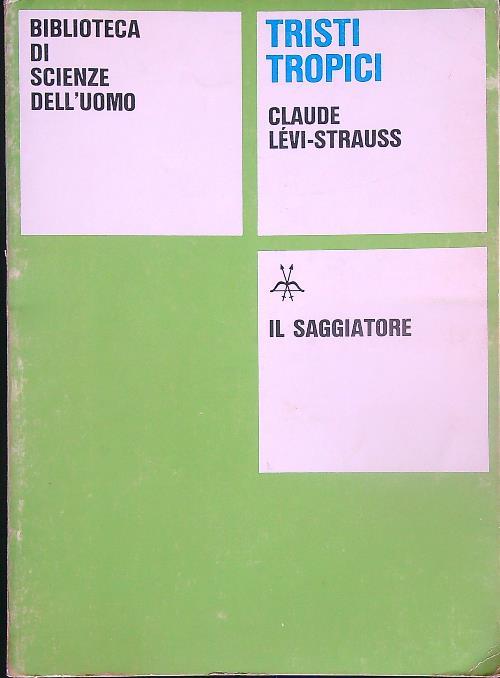 Tristi tropici - Claude Levi-Strauss - copertina