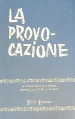 La provocazione