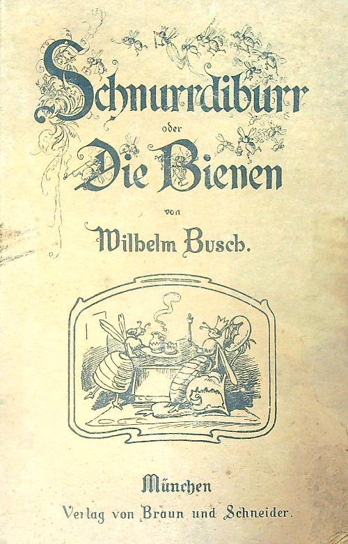 Schnurrdiburr oder Die Bienen  - Wilhelm Busch - copertina