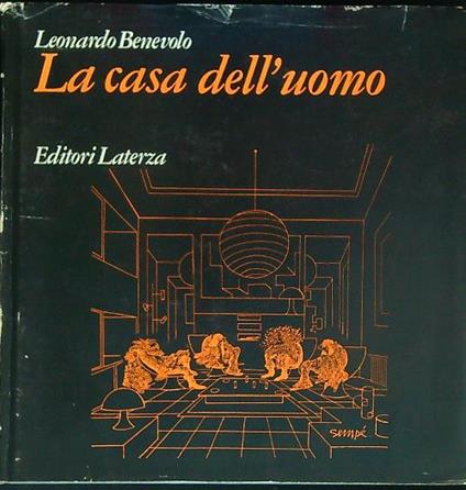 La casa dell'uomo - Leonardo Benevolo - copertina
