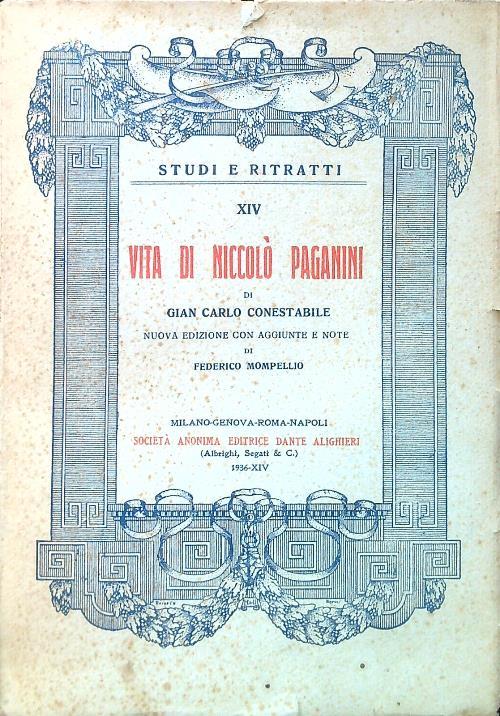 Vita di Niccolò Paganini - Gian Carlo Conestabile - Libro Usato - Società  Anonima Editrice Dante alighieri - studi e ritratti | IBS