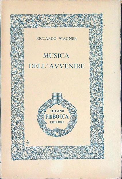 Musica dell'avvenire - Riccardo Wagner - copertina