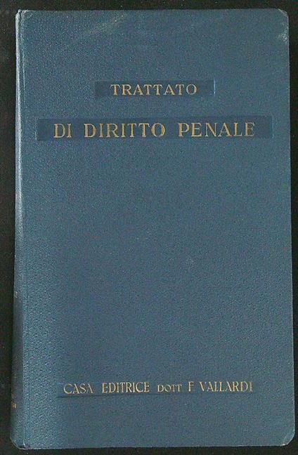 Trattato di diritto penale - Eugenio Florian - copertina