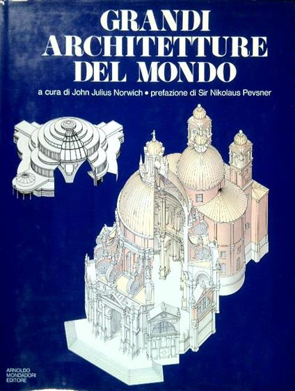 Grandi architetture del mondo - John Julius Norwich - copertina