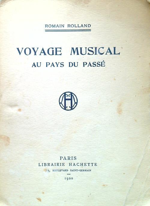 Voyage Musical au pays du passé - Romain Rolland - copertina