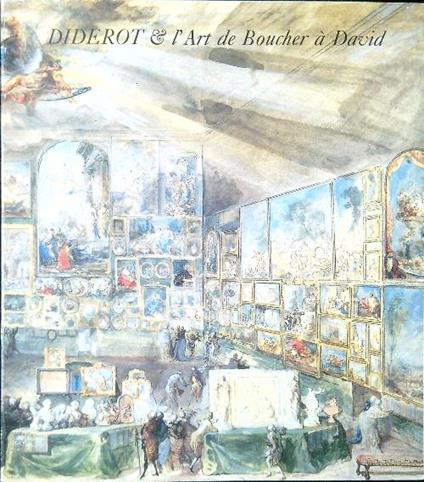 Diderot & l'Art de Boucher a David - copertina